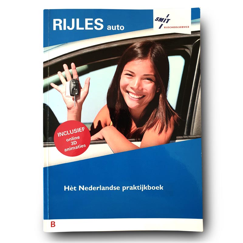 Het Nederlandse Praktijkboek - Rijbewijs B - Autorijschool | Snel Je ...